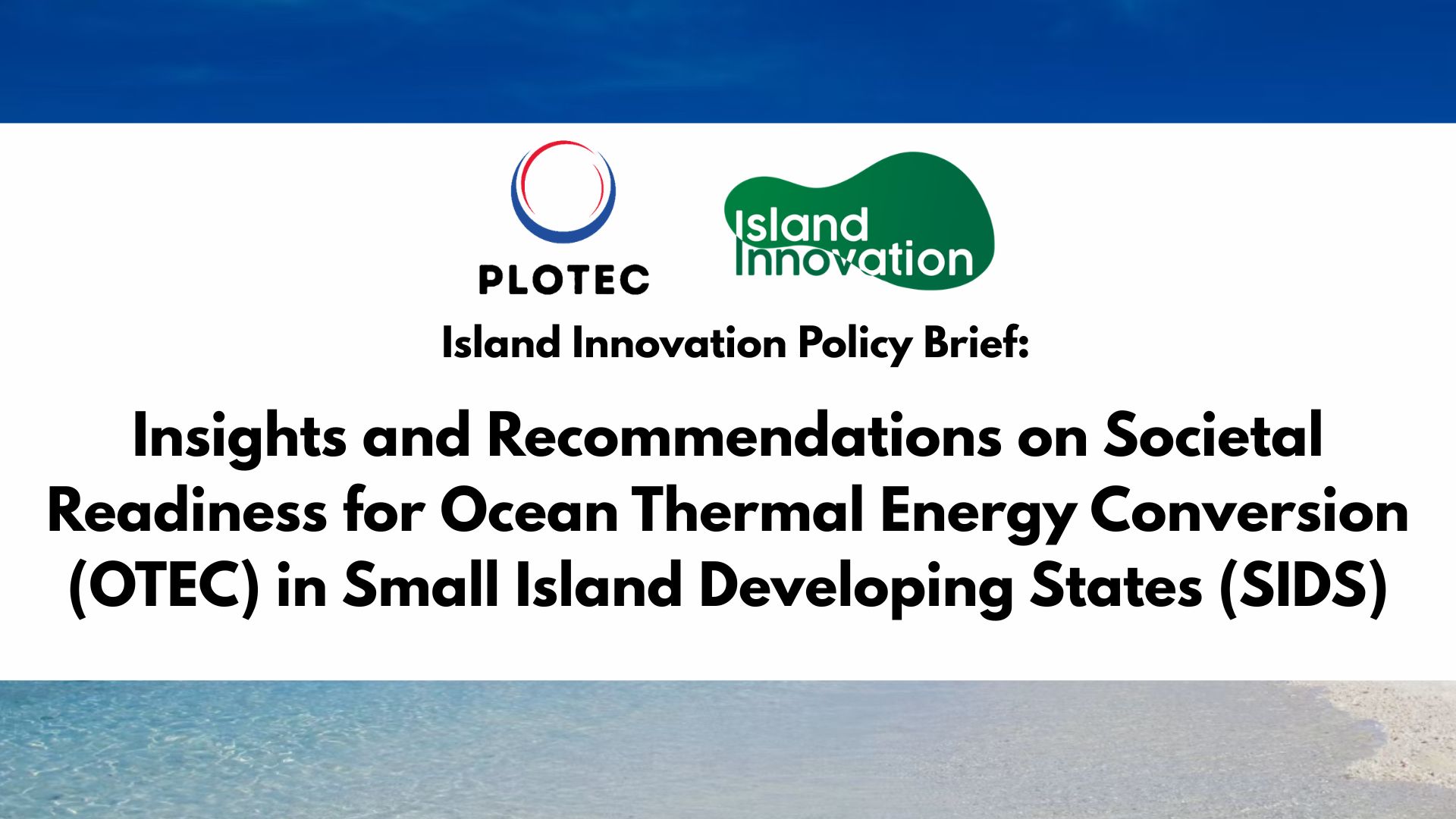 Insights and Recommendations on Societal Readiness for Ocean Thermal Energy Conversion (OTEC) in Small Island Developing States (SIDS)