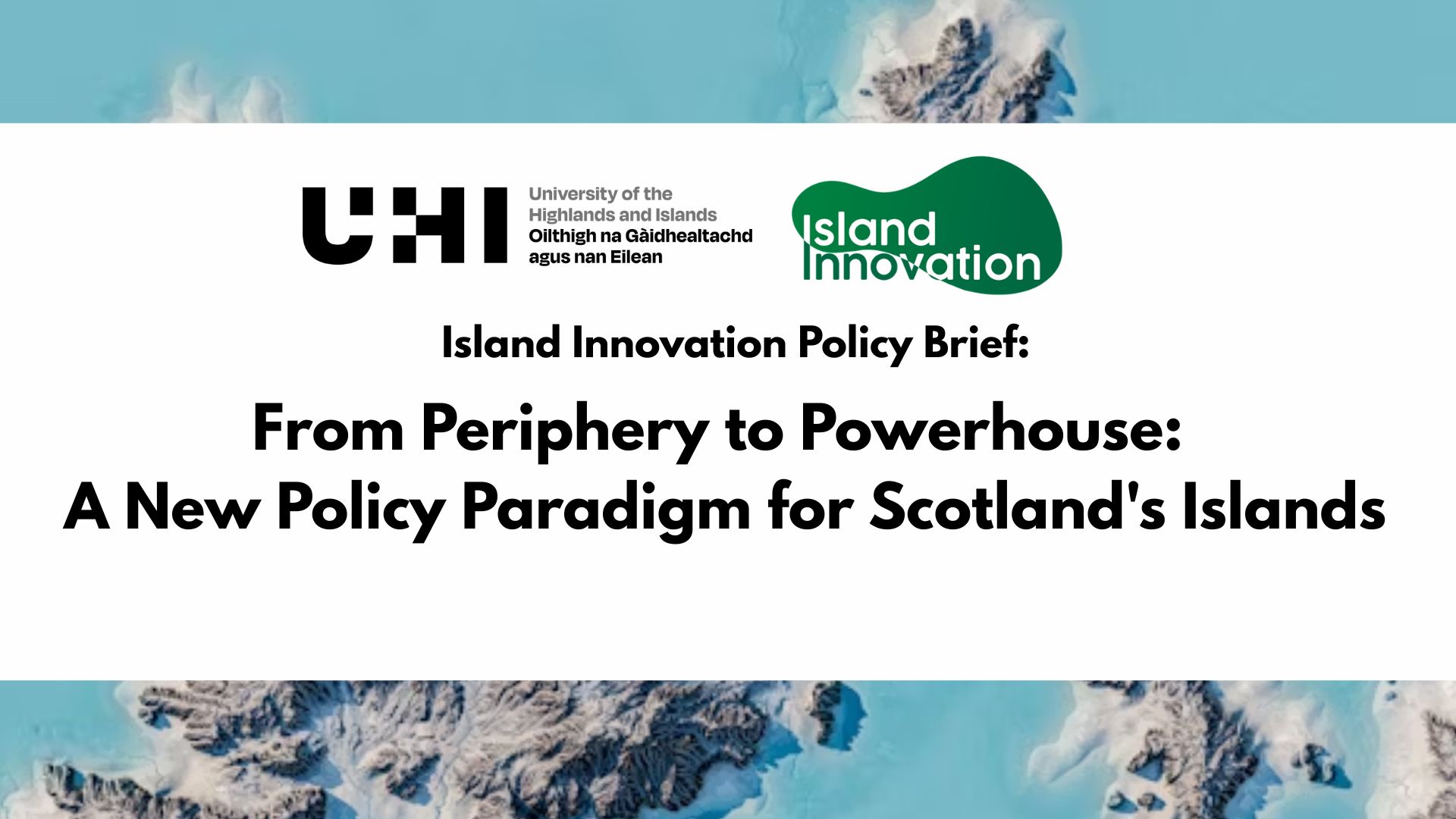 From Periphery to Powerhouse: A New Policy Paradigm for Scotland's Islands