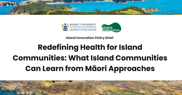Redefining Health for Island Communities: What Island Communities Can Learn from Māori Approaches